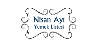 Özel Etki İlkokulu Nisan Ayı Yemek Listesi