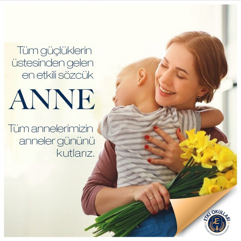Anneler Gününüz Kutlu Olsun.