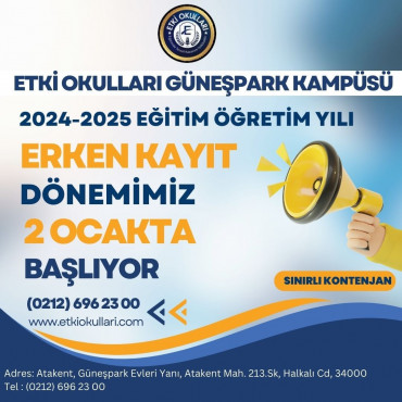 Etki Okulları Güneşpark Kampüsü Erken Kayıt Süreci