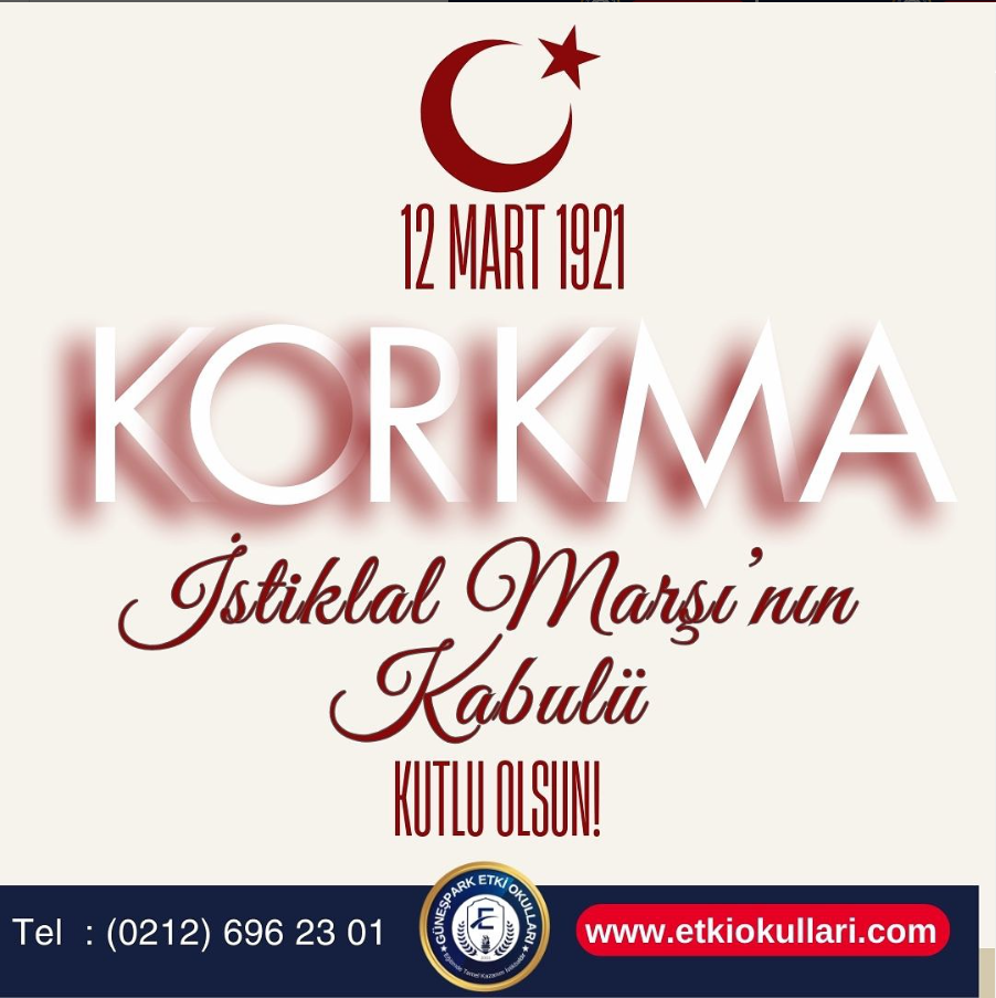 12 Mart İstiklal Marşı'nın Kabulü Kutlu Olsun